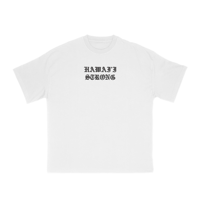 Hawai'i Strong White Tee (Pre-Order)