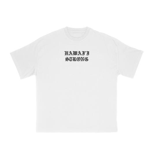 Hawai'i Strong White Tee (Pre-Order)
