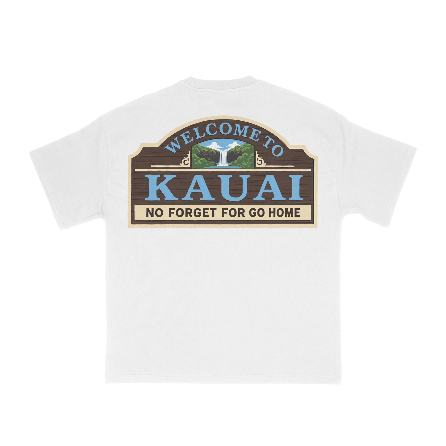 Kaua'i Go Home White Tee