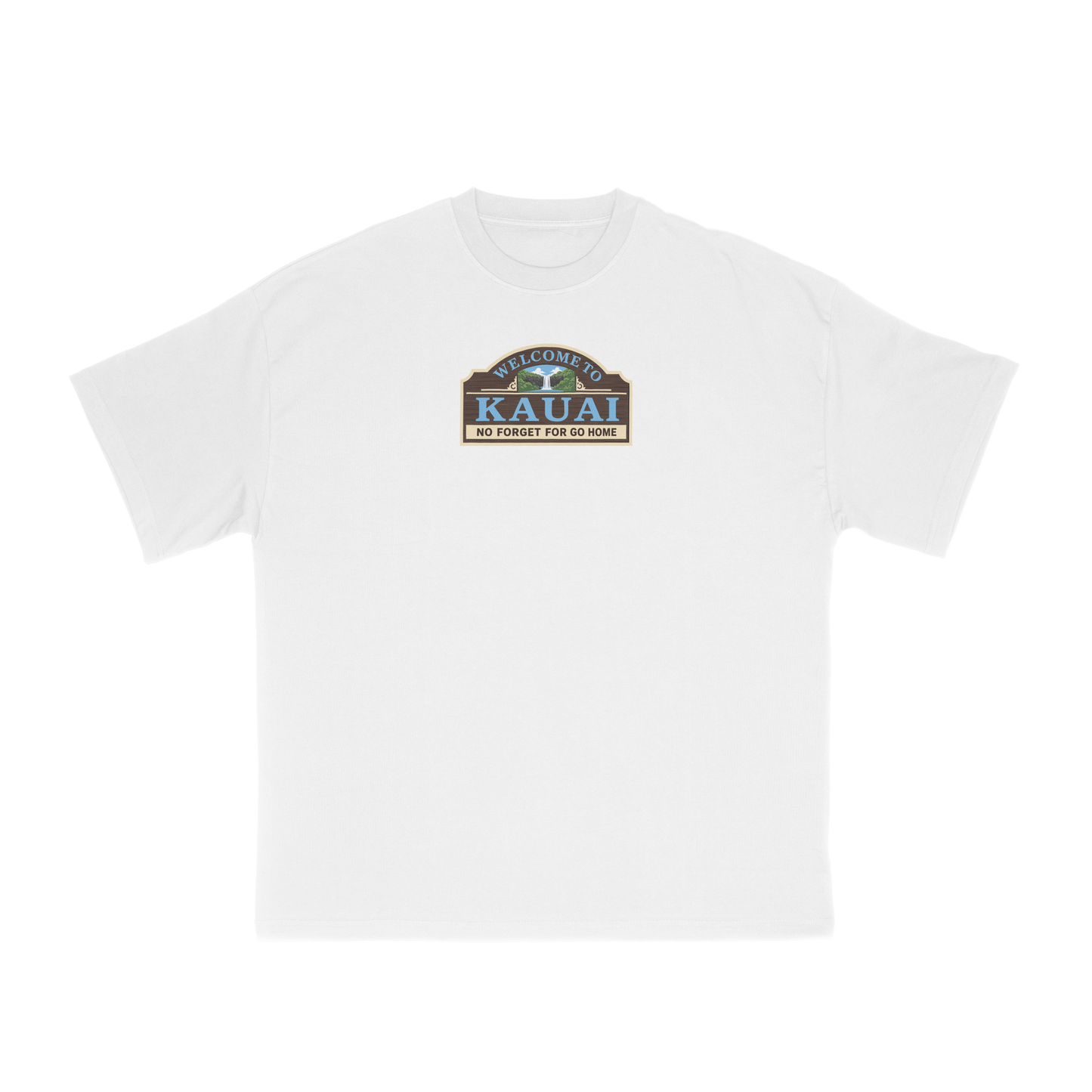 Kaua'i Go Home White Tee