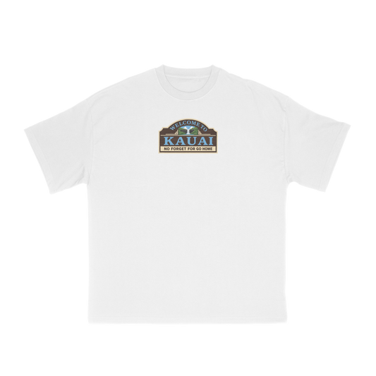 Kaua'i Go Home White Tee