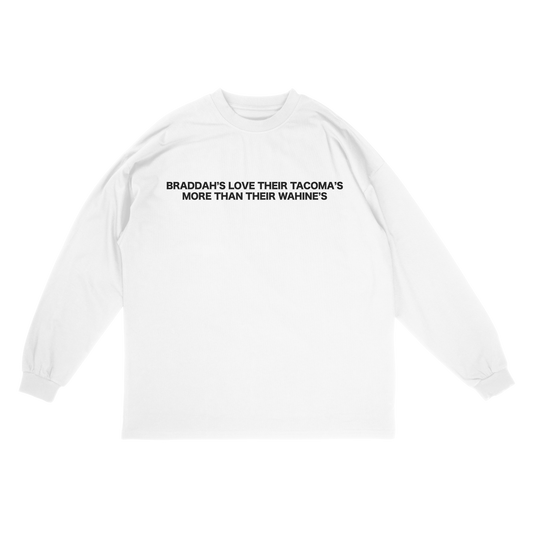 Braddah's Tee White Long Sleeve